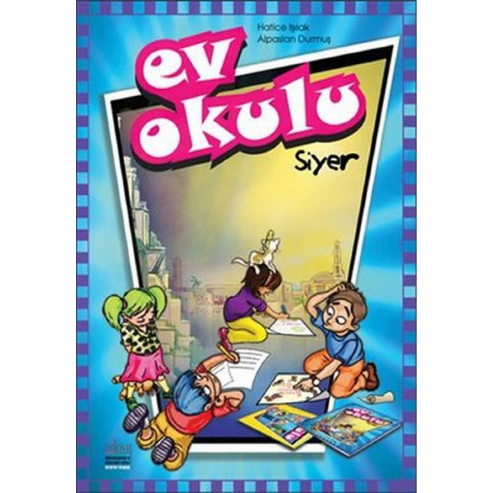 EV OKULU SİYER 1