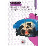 ATEŞİN ÇOCUKLARI