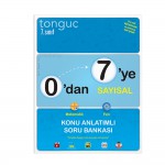 TONGUÇ 0 DAN 7 YE SAYISAL KONU ANLATIMLI SORU BANKASI
