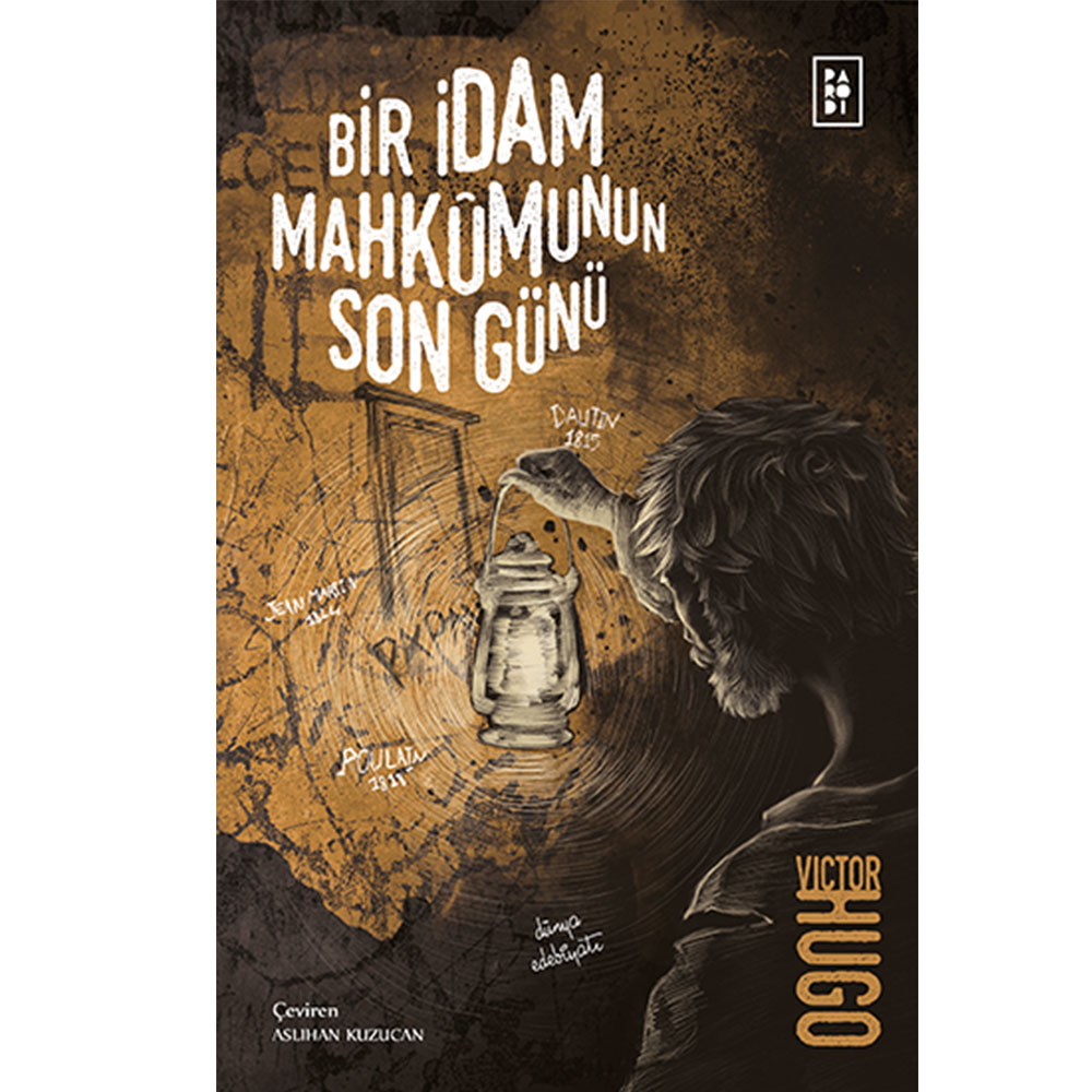 BİR İDAM MAHKUMUNUN SON GÜNÜ / VİCTOR HUGO