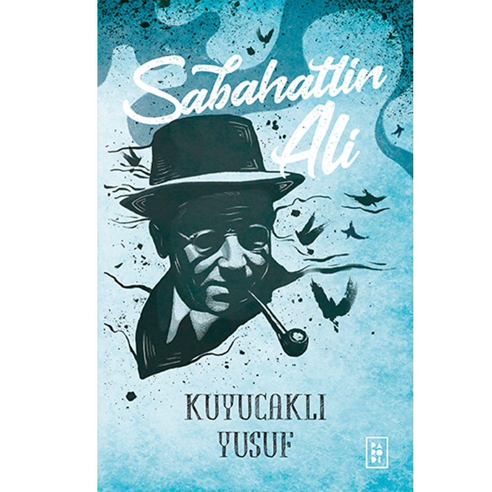 KUYUCAKLI YUSUF / SABAHATTİN ALİ