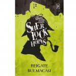 SHERLOCK HOLMES / REİGATE BULMACASI