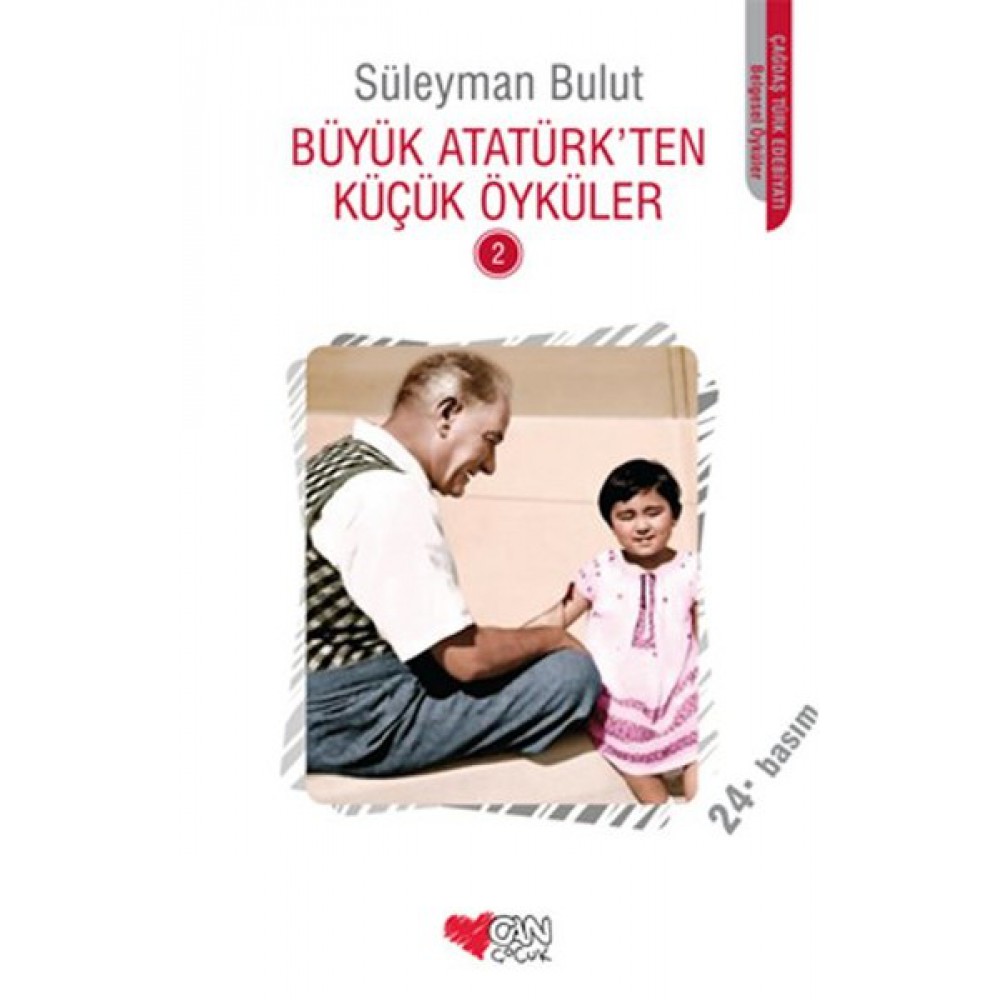BÜYÜK ATATÜRK'TEN KÜÇÜK ÖYKÜLER 2