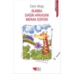 BUMBA DAĞIN ARKASINI MERAK EDİYOR