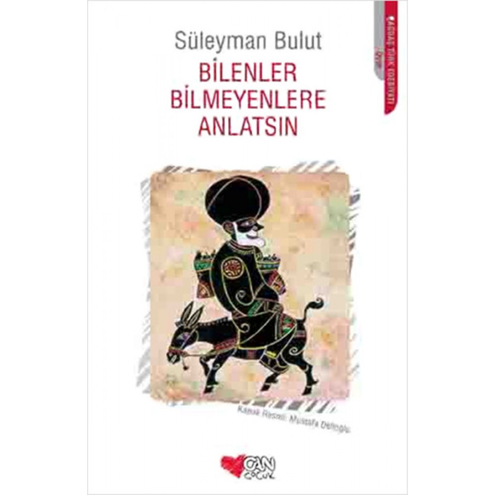 BİLENLER BİLMEYENLERE ANLATSIN