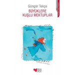 BÜYÜKLERE KUŞLU MEKTUPLAR