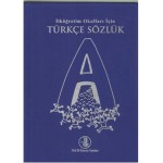 TÜRK DİL KURUMU OKULLAR İÇİN TÜRKÇE SÖZLÜK