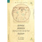 BEYİNDE ARARKEN BAĞISAKTA BULDUM