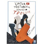 ÜNSÜZ YOUTUBENİN GÜNLÜĞÜ-TROLLER