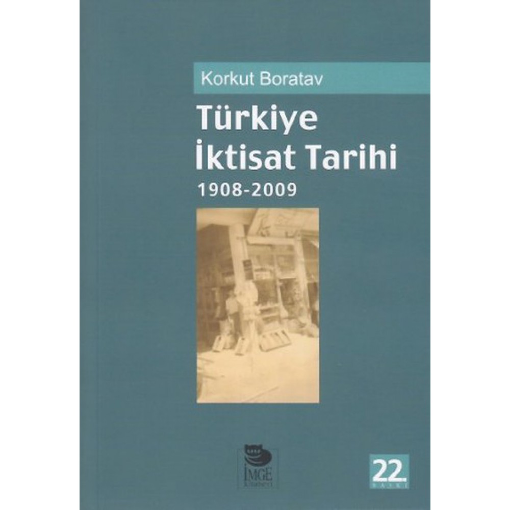 TÜRKİYE İKTİSAT TARİHİ
