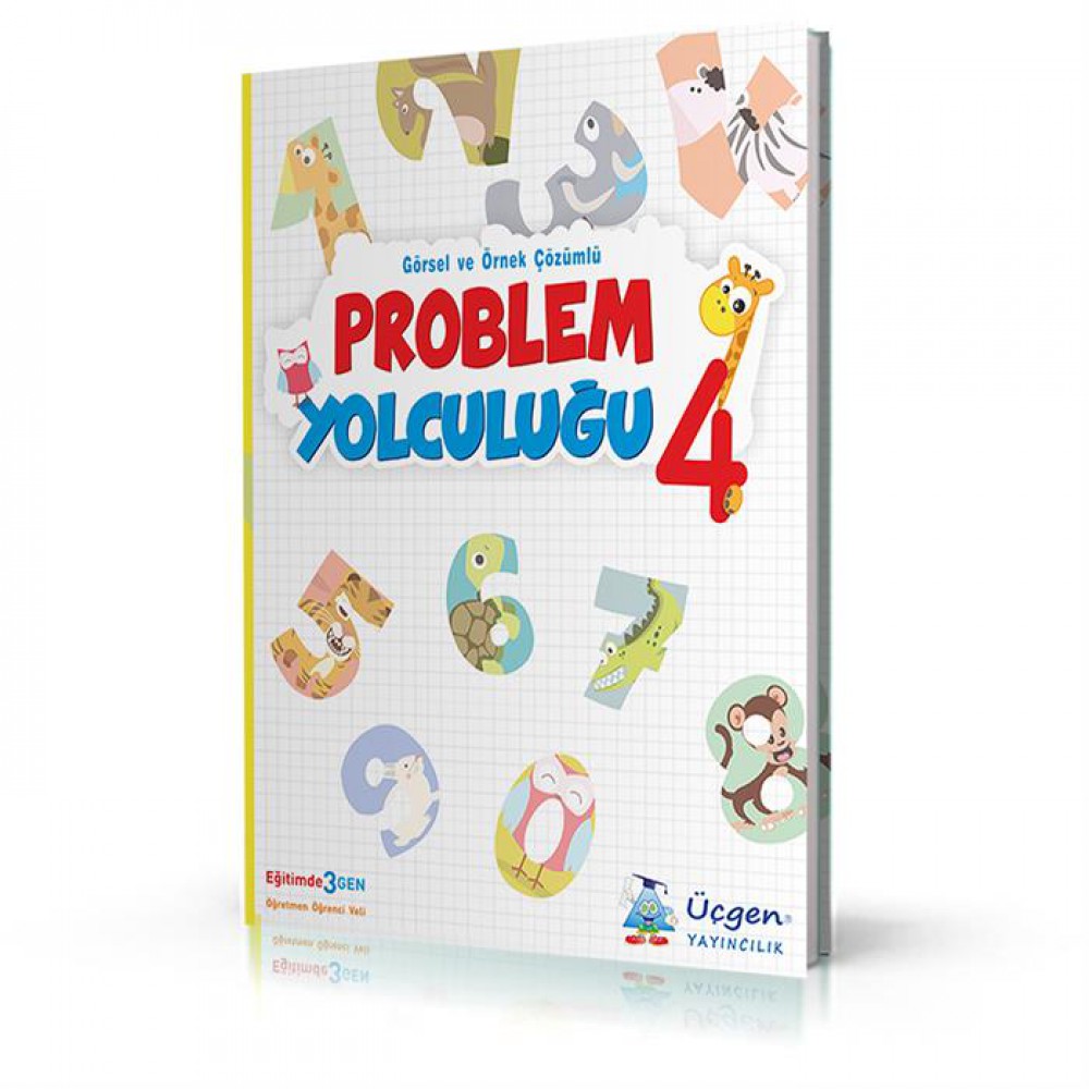 ÜÇGEN 4.SINIF PROBLEM YOLCULUĞU