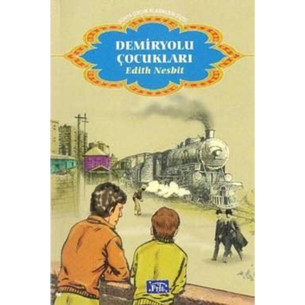 DEMİRYOLU ÇOCUKLARI