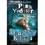 PİS YEDİLER DEDEKTİF KURUKAFA