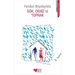 GÖK DENİZ VE TOPRAK