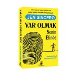 VAR OLMAK SENİN ELİNDE