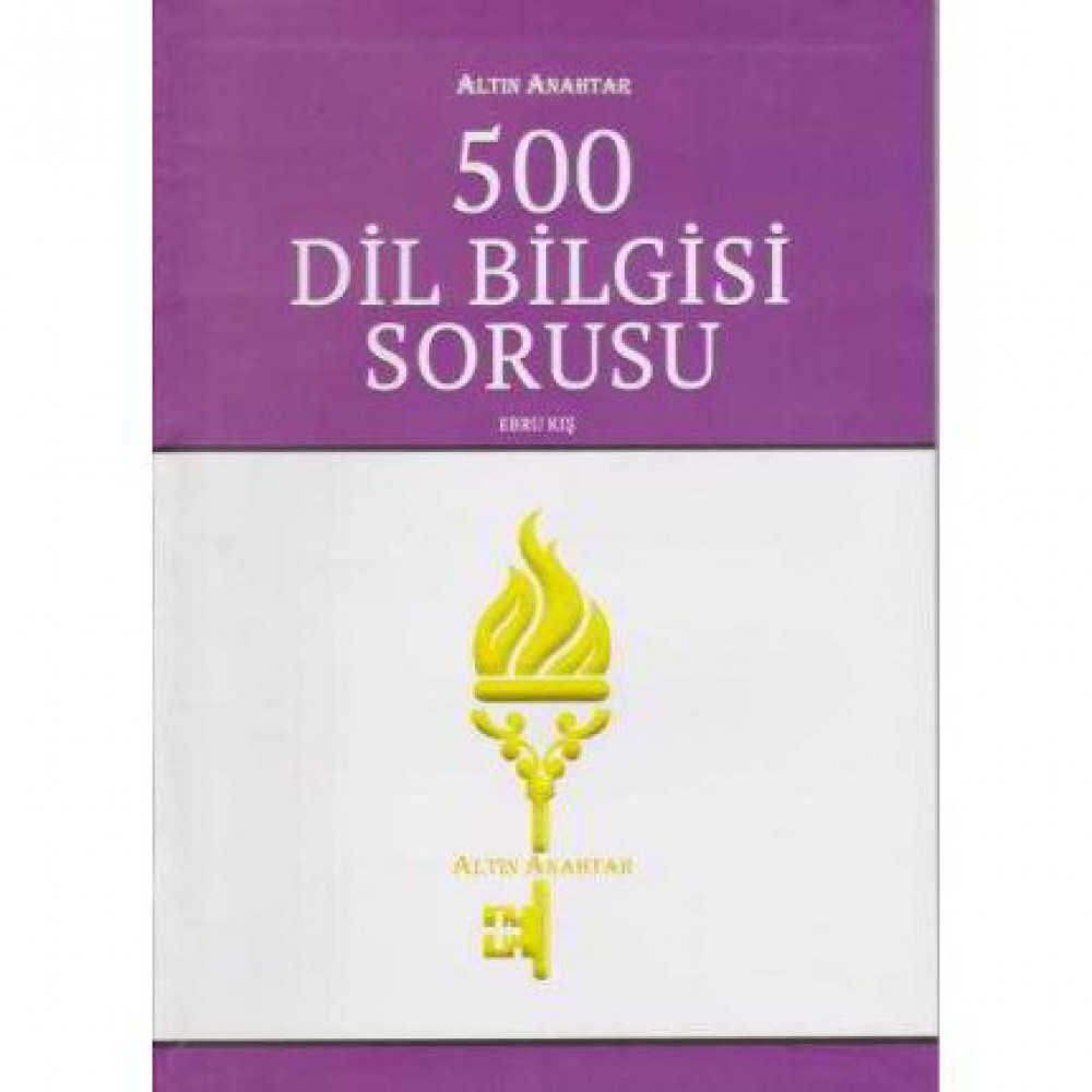 ALTIN ANAHTAR 500 DİL BİLGİSİ SORULARI