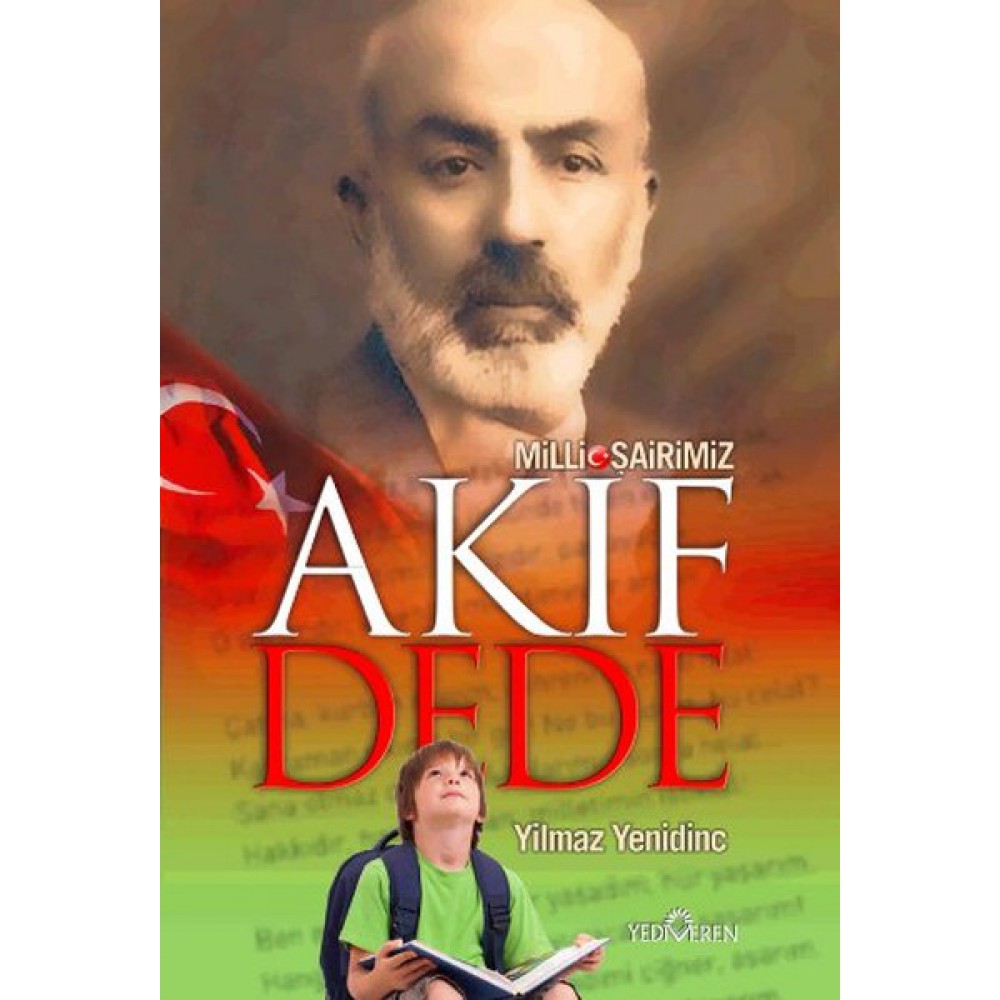 MİLLİ ŞAİRİMİZ AKİF DEDE 