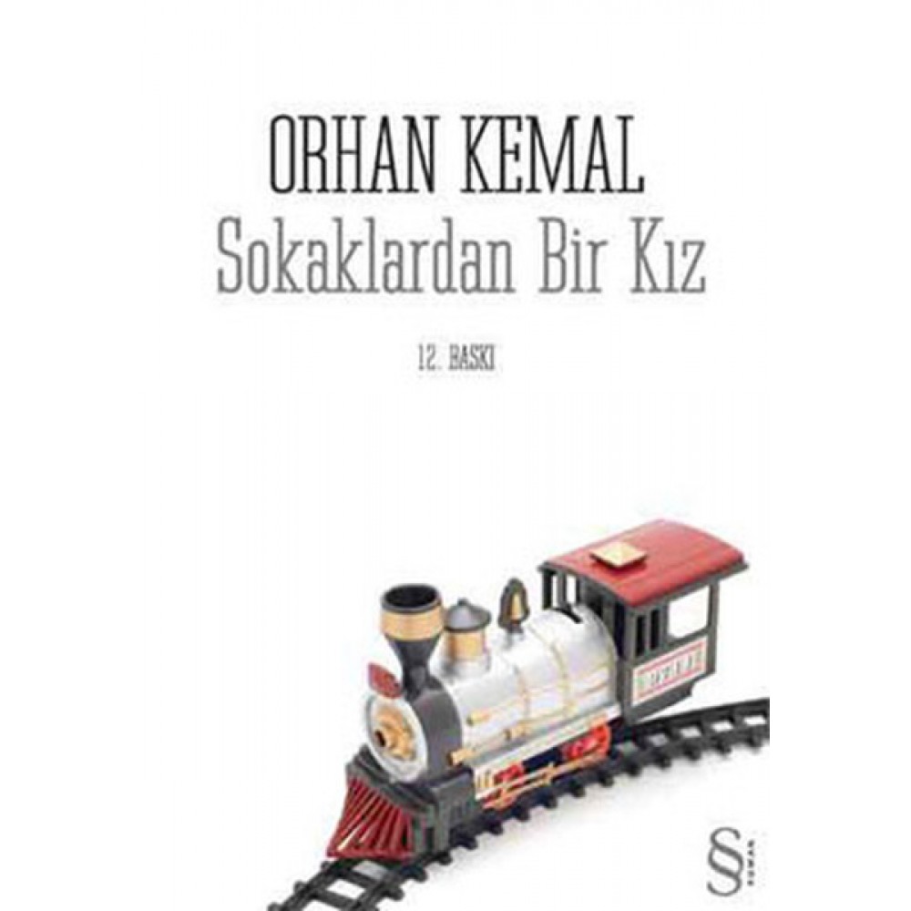 SOKAKLARDA BİR KIZ -ORHAN KEMAL