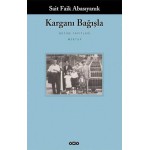 KARGANI BAĞIŞLA SAİT FAİK ABASIYANIK