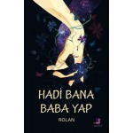 HADİ BANA BABA YAP