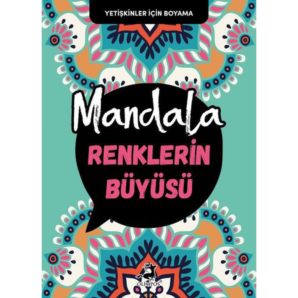 MANDALA-RENKLERİN BÜYÜSÜ