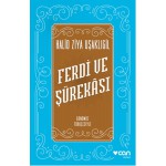 FERDİ VE ŞÜREKASI-GÜNÜMÜZ TÜRKÇESİYLE