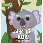 TİMAŞ KOALA KORİ VE SEVİMLİ DOSTLAR-BO KOCAMAN GÖZLER Kİ