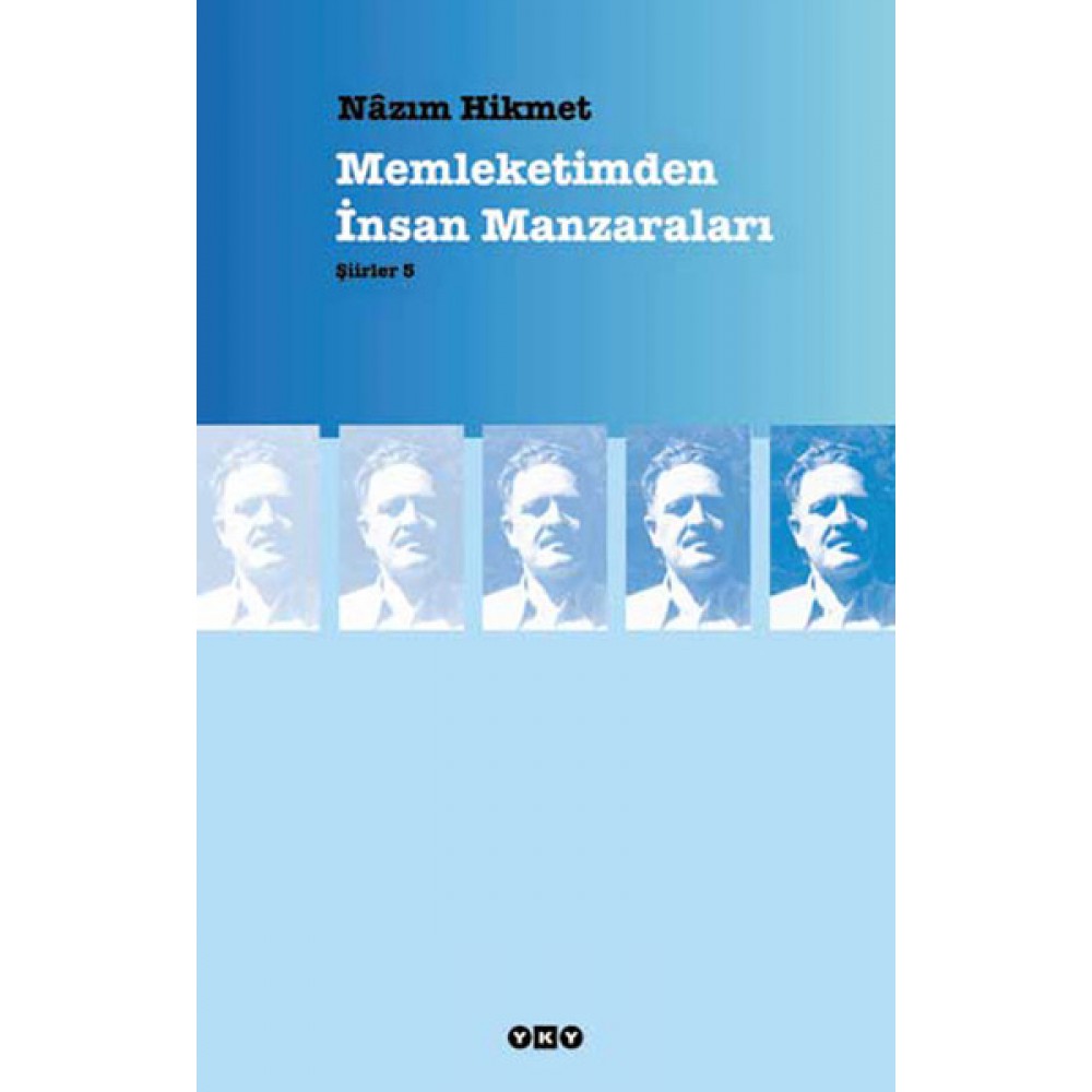 MEMLEKETİMDEN İNSAN MANZARALARI N.HİKMET