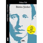 BÜTÜN ŞİİRLERİ ORHAN VELİ