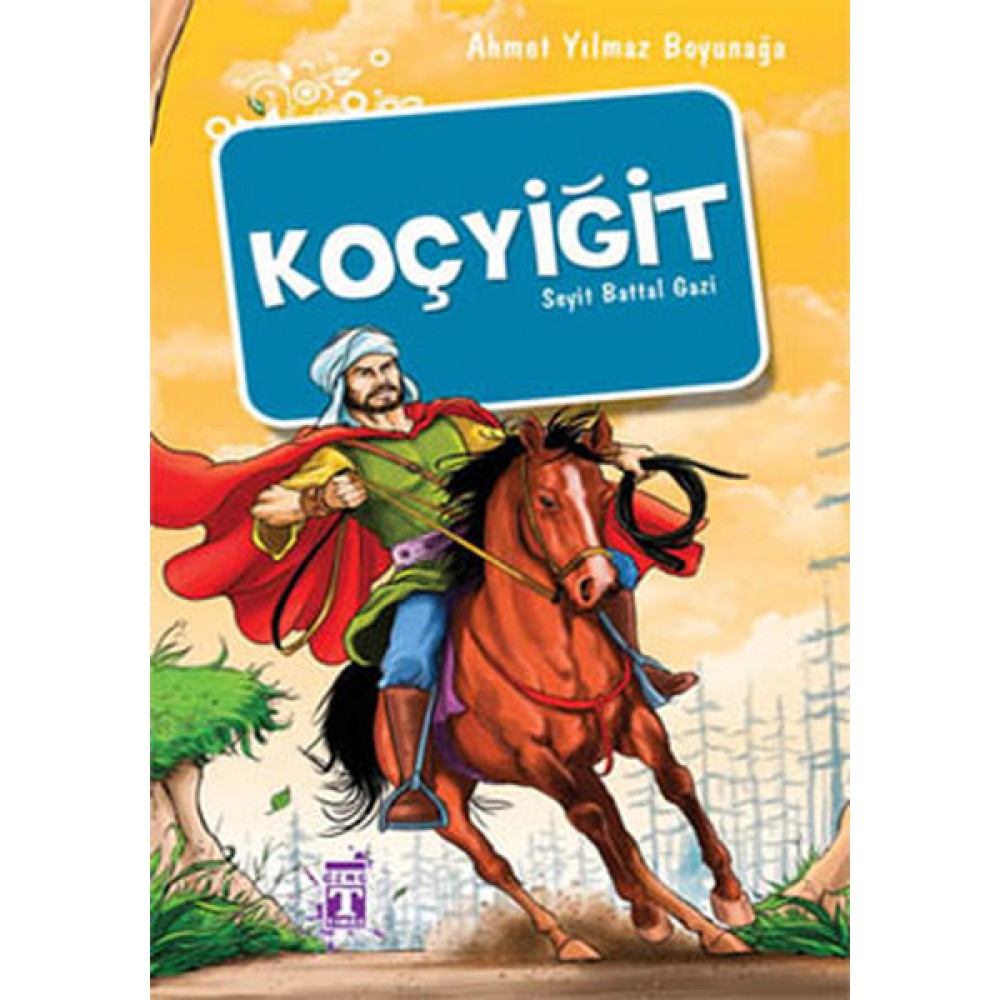 KOÇYİĞİT SEYİT BATTAL GAZİ