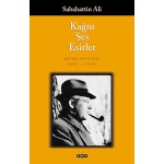 KAĞNI SES ESİRLERİ