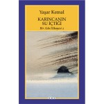 KARINCANIN SU İÇTİĞİ-YAŞAR KEMAL