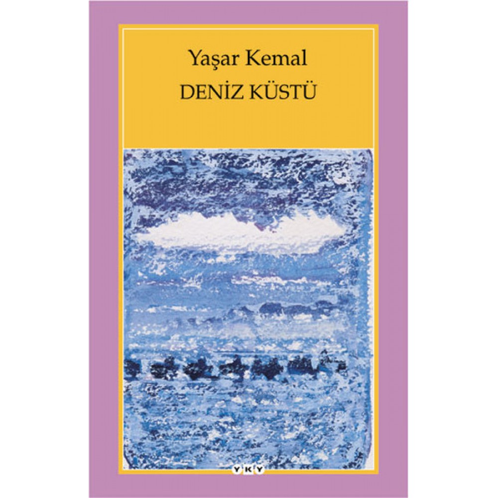 DENİZ KÜSTÜ / YAŞAR KEMAL