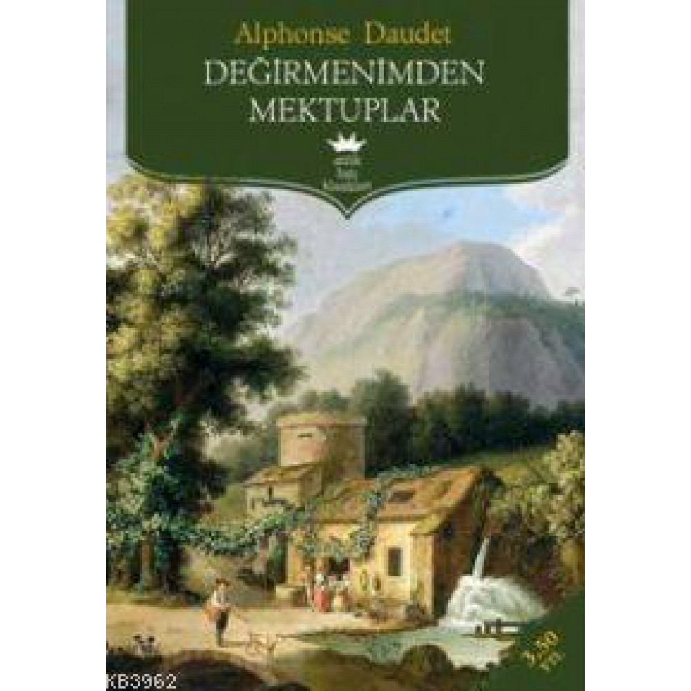DEĞİRMENDEN MEKTUPLAR - DAUDET