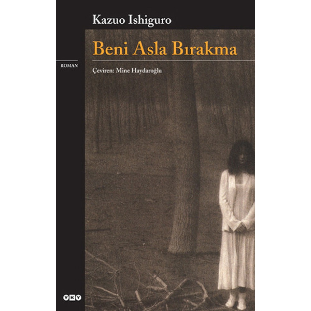 BENİ ASLA BIRAKMA