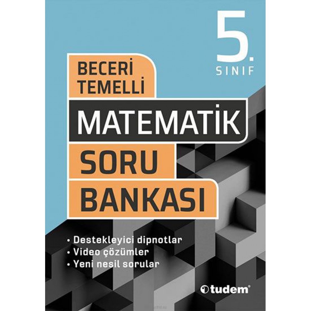 TUDEM 5.SINIF MATEMATİK BECERİ TEMELLİ SORU BANKASI