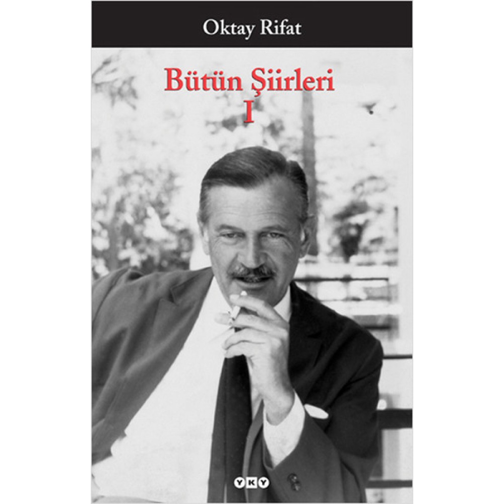 BÜTÜN ŞİİRLERİ-1 OKTAY RIFAT