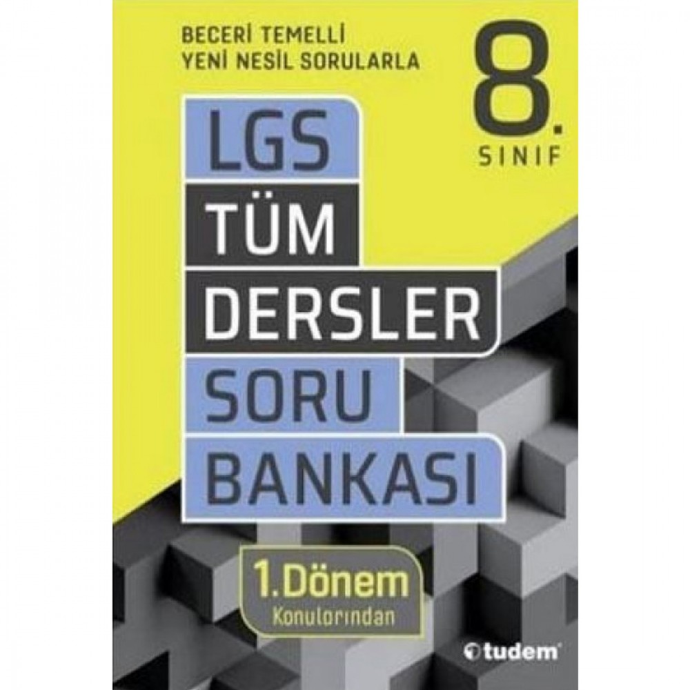 TUDEM 8.SINIF 1.DÖNEM TÜM DERSLER SORU BANKASI
