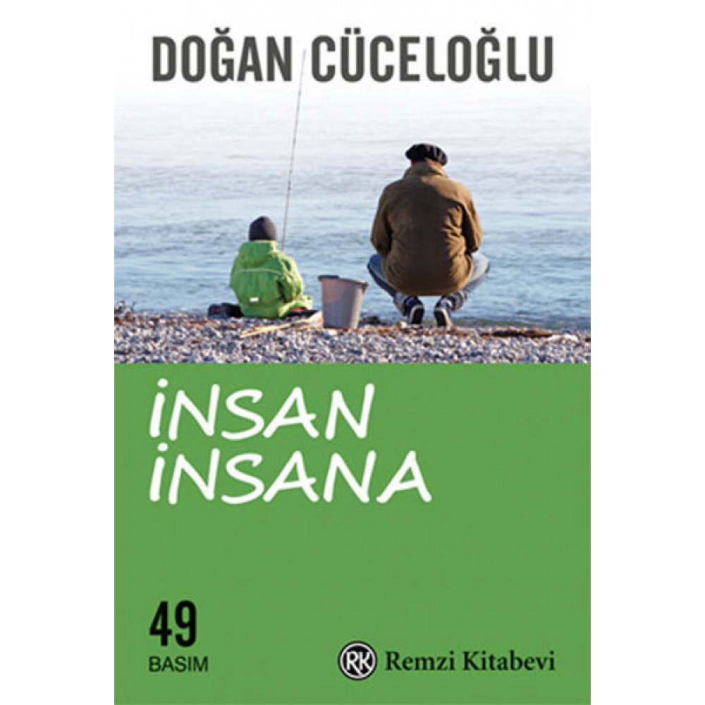 İNSAN İNSANA - DOĞAN CÜCELOĞLU