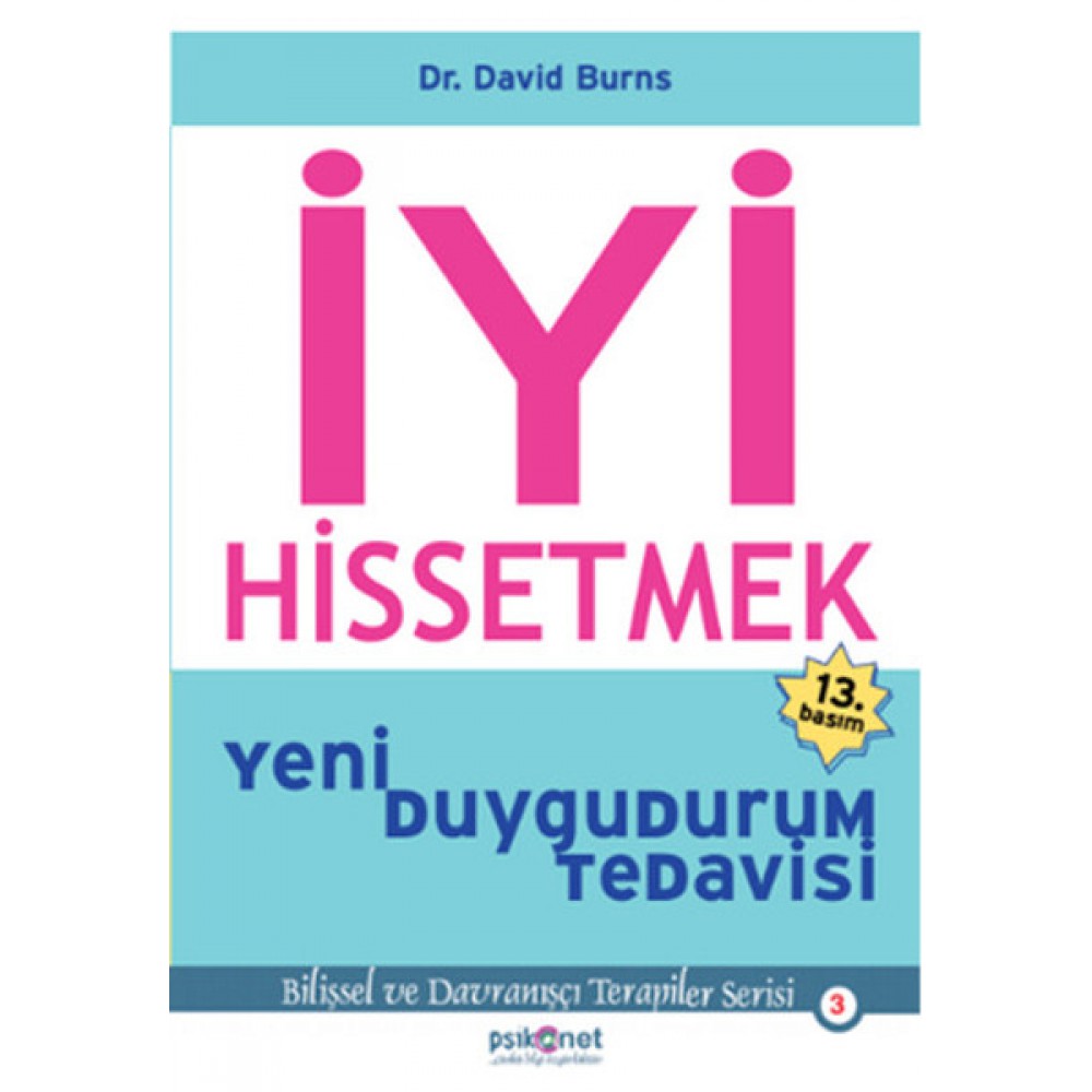 İYİ HİSSETMEK-YENİ DUYGUDURUM TEDAVİSİ