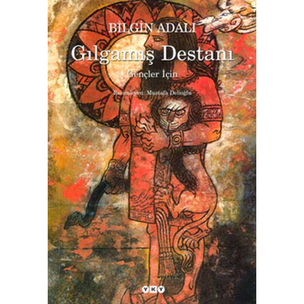 GILGAMIŞ DESTANI (GENÇLER İÇIN) (CILTSIZ)