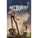MECBURİYİYET / STEFAN ZWEİG