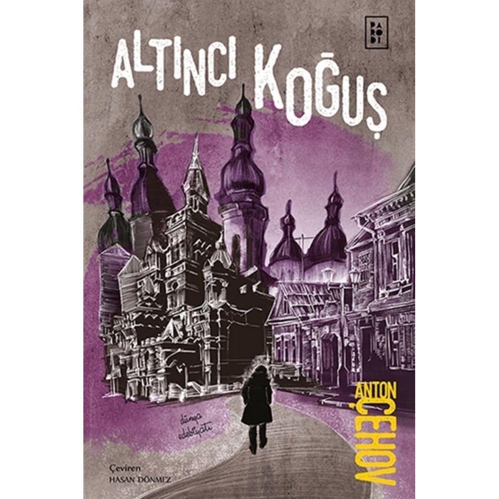 ALTINCI KOĞUŞ / ANTON ÇEHOV