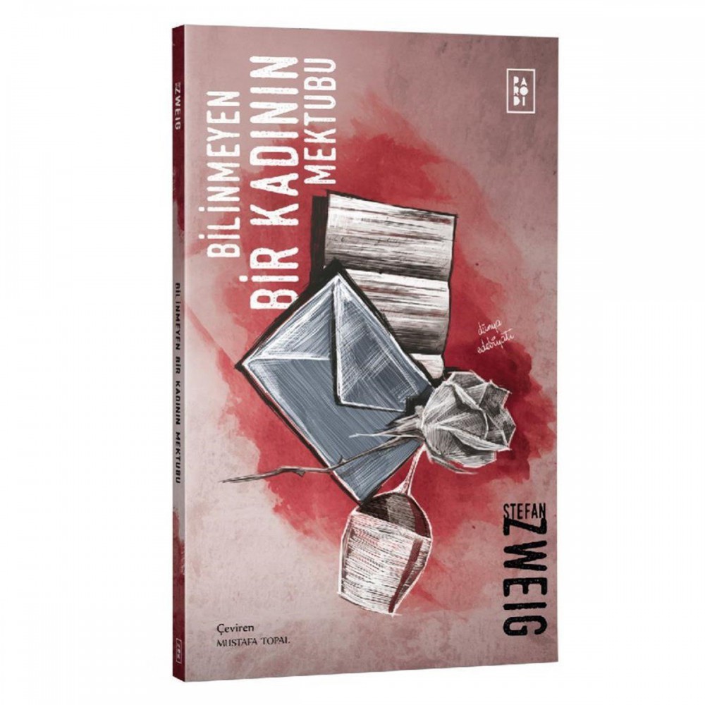 BİLİNMEYEN BİR KADININ MEKTUBU / ZWEİG