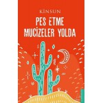 Pes Etme Mucizeler Yolda