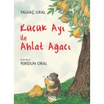 KÜÇÜK AYI İLE AHLAT AĞACI