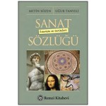 SANAT KAVRAMI VE TERİMLERİ SÖZLÜĞÜ