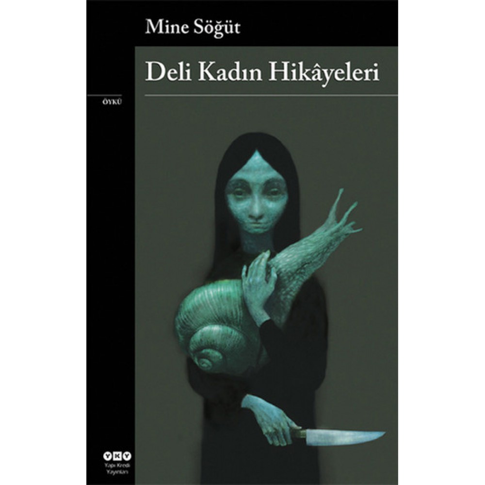 DELİ KADIN HİKAYELERİ