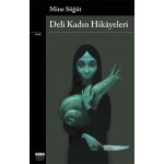 DELİ KADIN HİKAYELERİ