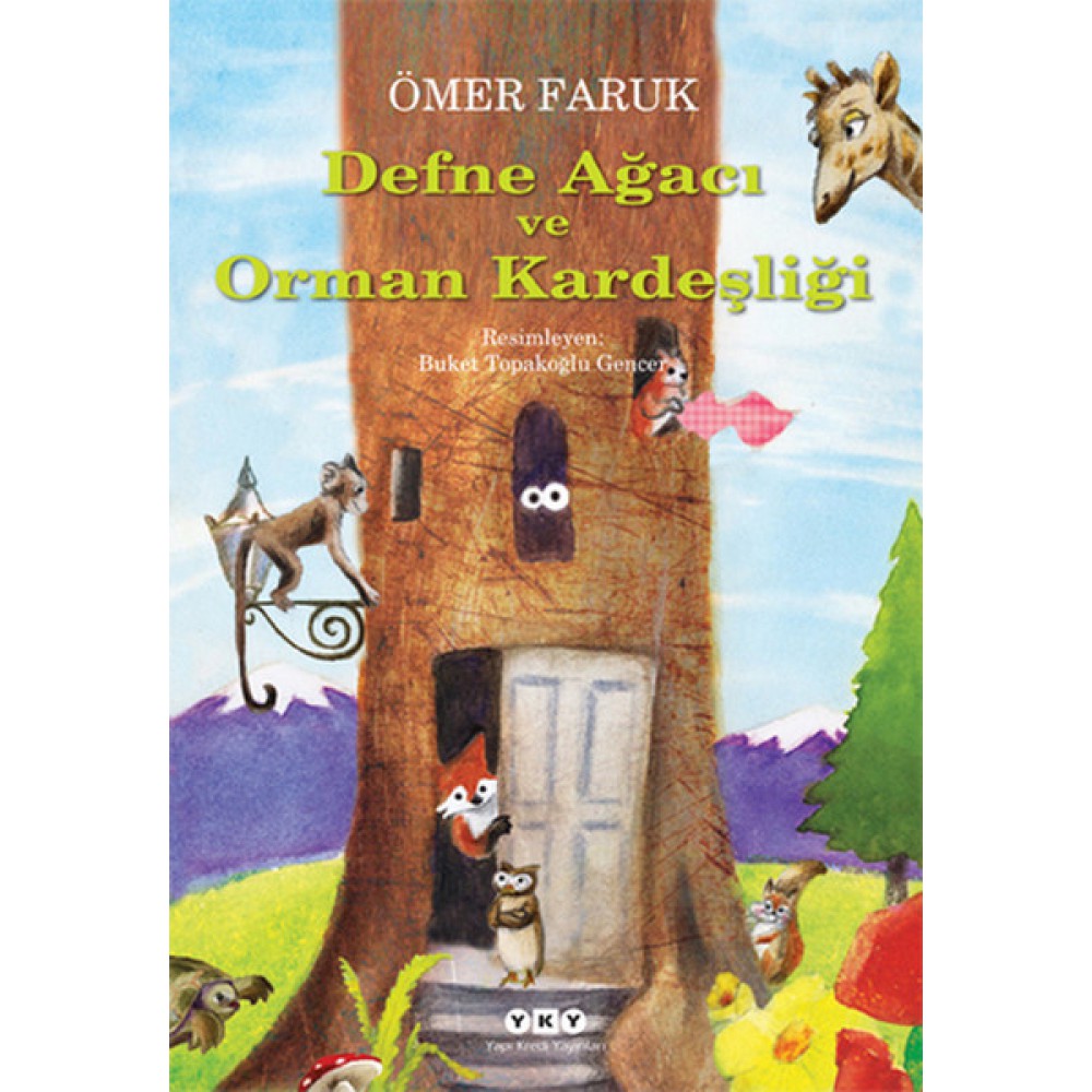 DEFNE AĞACI VE ORMAN KARDEŞLİĞİ